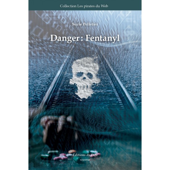 PW4 - Danger : Fentanyl